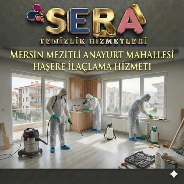 Mersin Mezitli Anayurt Mahallesi Haşere İlaçlama Hizmeti