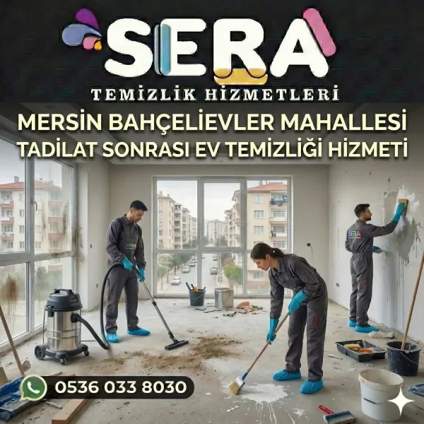 Mersin Bahçelievler Mahallesi Tadilat Sonrası Temizlik