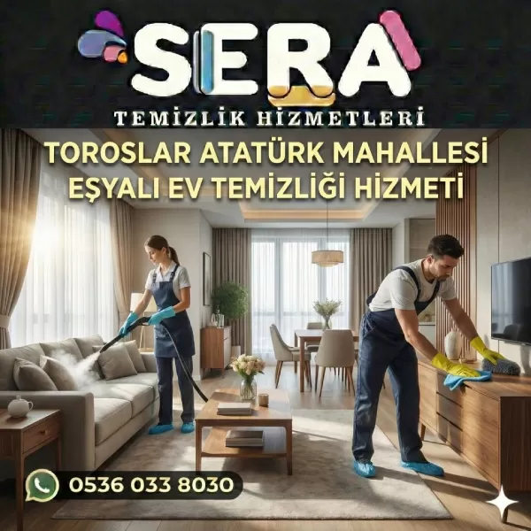 Mersin Toroslar Atatürk Mahallesi Eşyalı Ev Temizliği Hizmeti