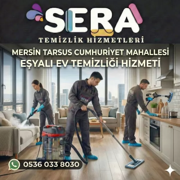 Mersin Tarsus Cumhuriyet Mahallesi Eşyalı Ev Temizliği Hizmeti