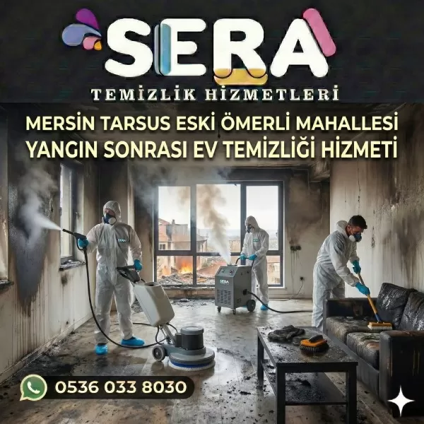 Mersin Tarsus Eski Ömerli Mahallesi Yangın Sonrası Ev Temizliği Hizmeti